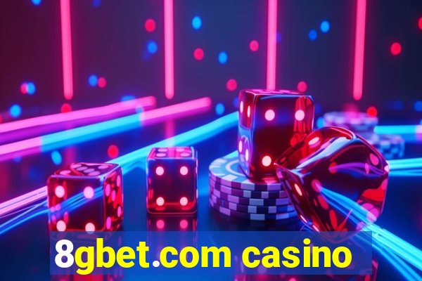 8gbet.com casino